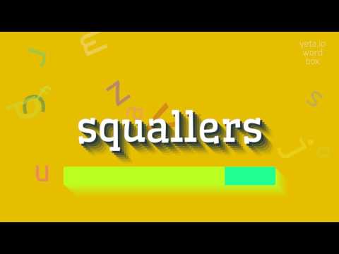 HOW TO PRONOUNCE SQUALLERS? #squallers