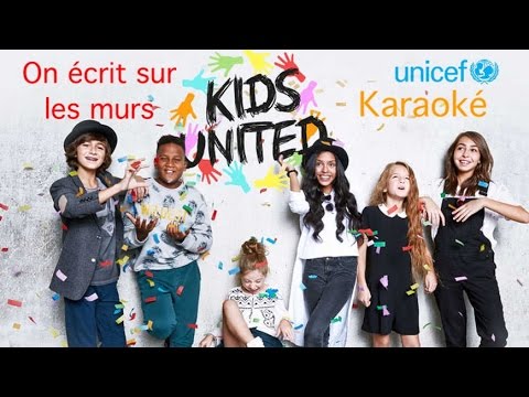 Karaoké - Kids United - On écrit sur les murs (avec chœurs)