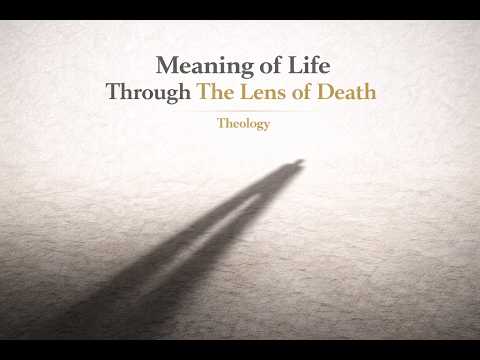Life through The Lens of Death