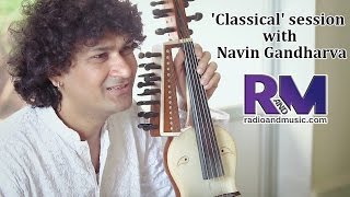 'Classical' session with Navin Gandharva