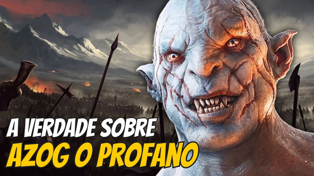 A VERDADEIRA história de AZOG O PROFANO! - O Senhor dos Anéis #lotr