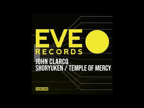 John Clarcq - Shoryuken (Original Mix)
