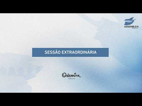 Sess&atilde;o Extraordin&aacute;ria
