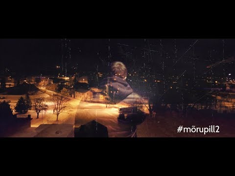 #mõrupill 2 (Official video)