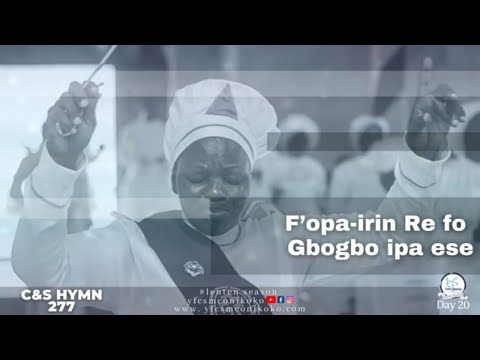 KRIST KI JOBA RE DE C&S HYMN 277  - lent Day 20