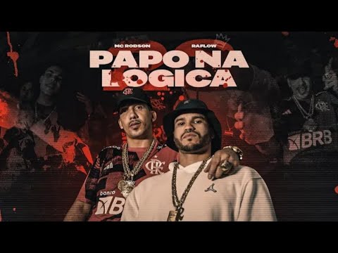 Papo na Lógica - MC Rodson