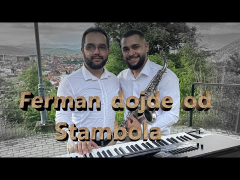 Jasmin & Erol - Ferman dojde od Stambola (Cover 2024)