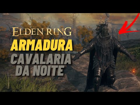 ELDEN RING COMO CONSEGUIR A AMADURA DA CAVALARIA DA NOITE