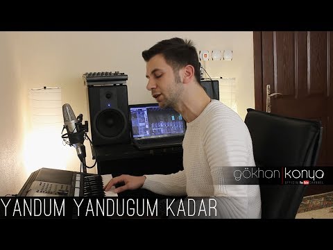* * * [[[ Bu ŞaRkı TuTar !! ]]] * * *  YANDIM YANDIĞIM KADAR [[2018]] Gökhan Konya (Hayalhan)