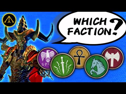 Which Factions To Play?