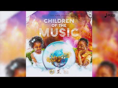 Fay-Ann Lyons - Children Of The Music | 2022 Soca | Official Audio