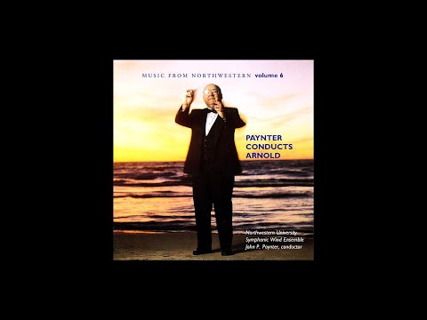 PRELUDE SICILIANO & RONDO (Malcolm Arnold/arr. Paynter) - Northwestern Univ. Symphonic Wind Ensemble
