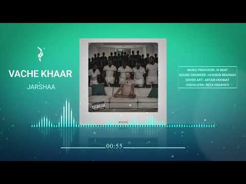Jarshaa - Vache Khaar (Official Audio)