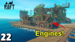 Raft - Making an Engine - Part 22