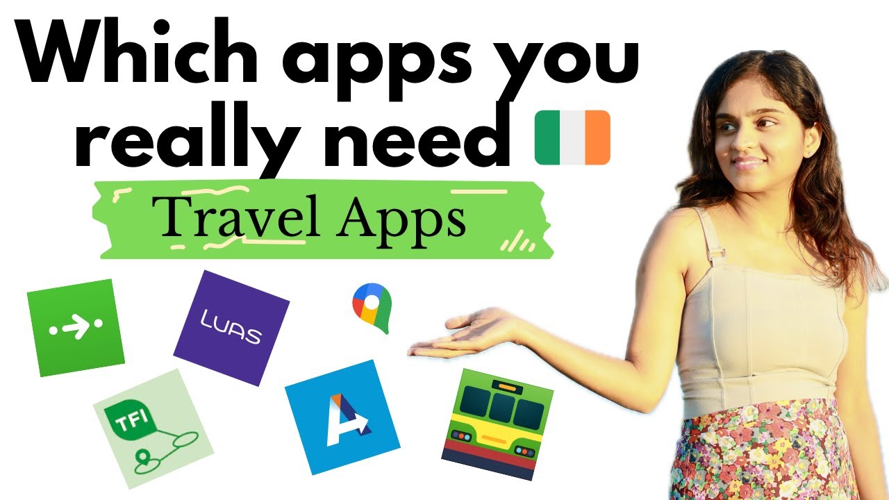 Top 6 Travel Apps You’ll Actually Use in Dublin & Ireland (2025)
