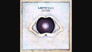 Leftfield - 21st Century Poem