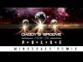 Daddy's Groove feat. Teammate - Pulse ...