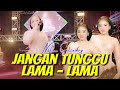 Niken Salindry JANGAN TUNGGU LAMA LAMA Official Music Video ANEKA SAFARI Trending On TikTok