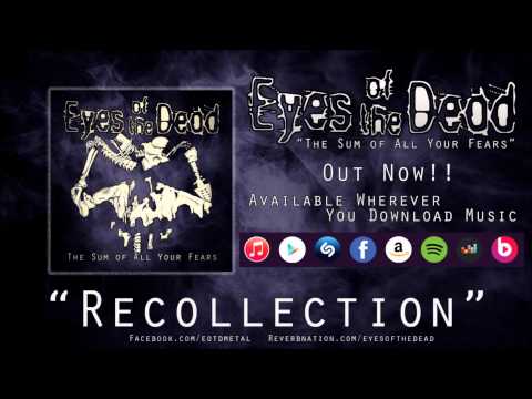 Eyes of the Dead - Recollection