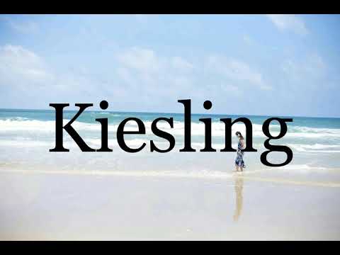 How To Pronounce Kiesling🌈🌈🌈🌈🌈🌈Pronunciation Of Kiesling