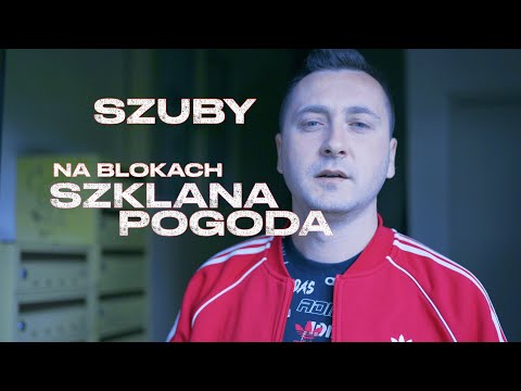 Szuby - Szklana pogoda na blokach (prod. Soddy)