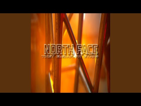 North face (feat. Tikey, Evan$ & Eledaflow)