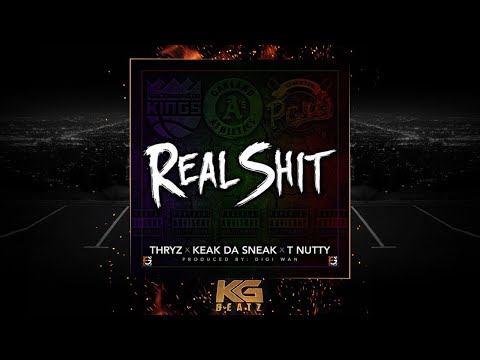 Thryz x Keak Da Sneak x T-Nutty - Real Shxt [Prod. By Digi Wan] [New 2020]