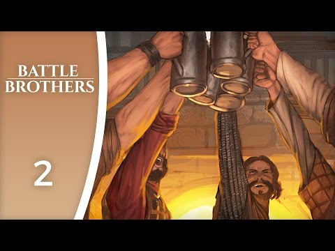 We'll fight as brothers in battle! - Let's Play Battle Brothers #2