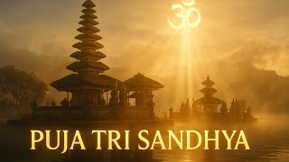 Download lagu PUJA TRI SANDHYA #bali #hindu #TriSandhya #PujaTriSandhya #DoaHinduBali #SpiritualBali mp3