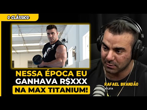 RAFAEL BRANDÃO REVEALS HOW MUCH HE EARNED AT MAX TITANIUM | IRONCAST PODCAST