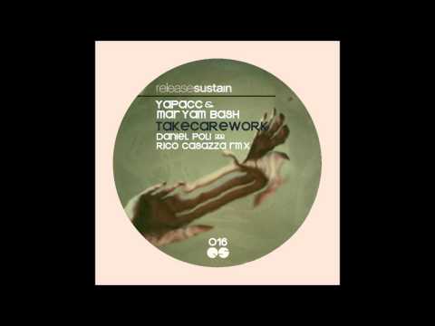 Yapacc & Maryam Bash feat. Fadila - All Is Good (Original Mix)