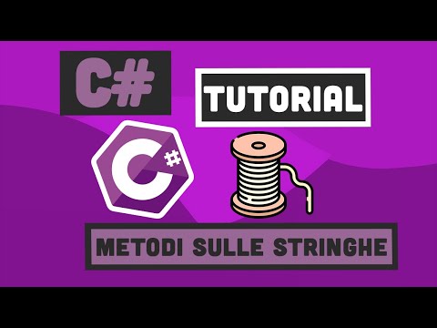 C# Tutorial #14 ITA Metodi sulle Stringhe
