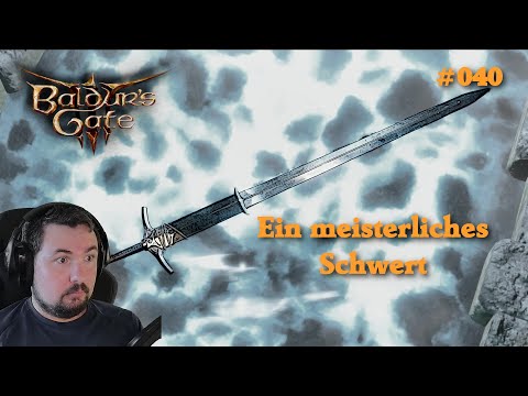Baldurs Gate 3 #40 | Vollende die meisterliche Waffe | Let's Play #Gameplay #deutsch