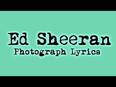 エド・シーラン - フォトグラフ（歌詞ビデオ