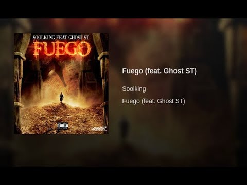 Fuego (feat. Ghost ST)