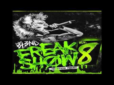 DJ BL3ND-FREAK SHOW VOL.8 (PREVIEW) AVAILABLE 25/08/16