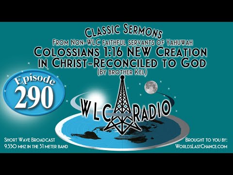 Colossians 1:16 NEW Creation in Christ-Reconciled to God