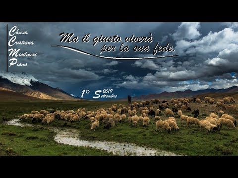 Ma il giusto viverà per la sua fede | CCMP | 1° Settembre 2019 | Abacuc 2:4