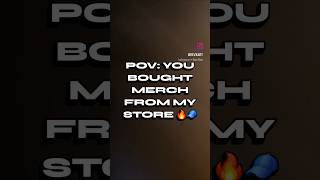 Pov: You bought exclusive merch from my store! 🔥🧢 Be sure to see what you can get! #Merch