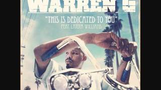 Warren G ft. LaToiya Williams-This Is Dedicated To You (Nate Dogg Tribute) *Explicit*