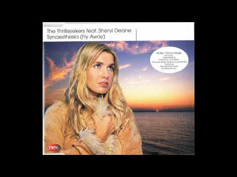 The Thrillseekers Feat. Sheryl Deane: Synaesthesia - (Fly Away) (The Thrillseekers Club Mix)