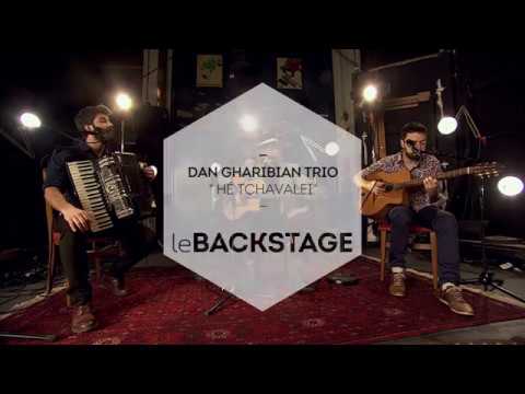 DAN GHARIBIAN TRIO - “Hé Tchavaleï”