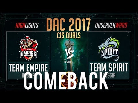 Most Epic Comeback of The International 2017 — Team Empire is Back vs Spirit
