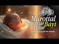 RAHASIA TIDUR NYENYAK Ruqyah Pengantar Tidur Bayi Pengusir Gangguan Jin Ain Mimpi Buruk ️