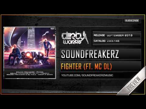 Sound Freakerz ft. MC DL - Fighter (Official HQ Preview)