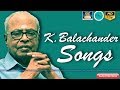 கே பாலச்சந்தர் பாடல்கள் K Balachander Songs Balachander Hi