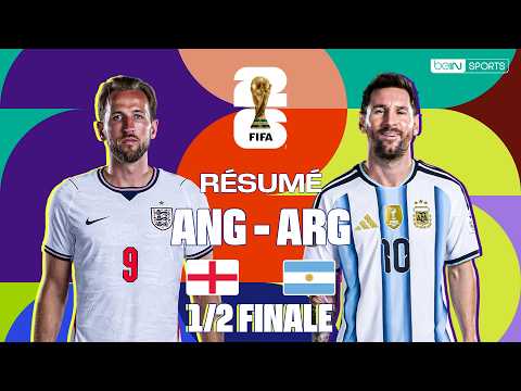 Résumé : ANGLETERRE – ARGENTINE, MESSI en finale contre l’ESPAGNE ?