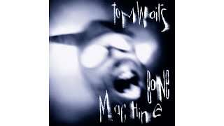 Tom Waits - &quot;Who Are You This Time&quot;