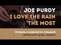 Как играть на гитаре Joe Purdy - I Love the Rain the Most (Guitar ...