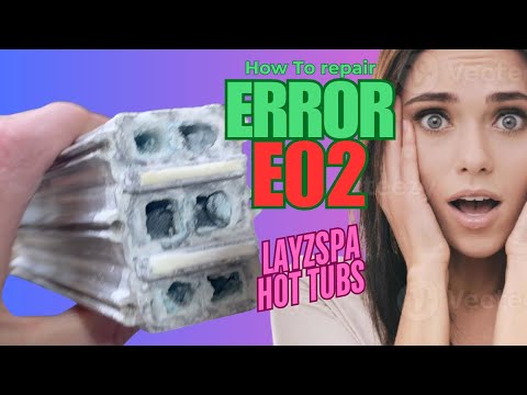 How to Fix E02 Error Code on Lay-Z-Spa Hot Tubs - Beyond the Basics - Saluspa. Bestway Air Jet